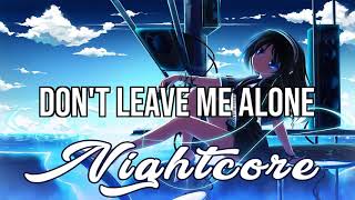 (NIGHTCORE) Don&#39;t Leave Me Alone (feat. Anne-Marie) - EDX&#39;s Indian Summer Remix - David Guetta
