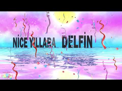 İyi ki Doğdun DELFİN | İSME ÖZEL DOĞUM GÜNÜ ŞARKISI