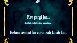 Kau Pergi Jua Music Video