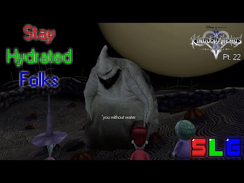 Stay Hydrated Folks | Kingdom Hearts 2 Final Mix Pt. 22