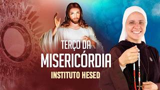 Terço da Misericórdia | Instituto Hesed - 20/08