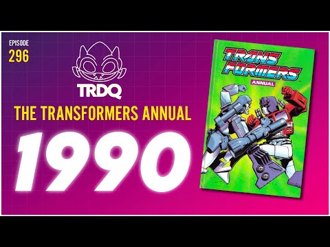 TRDQ: The Transformers Annual 1990 Review
