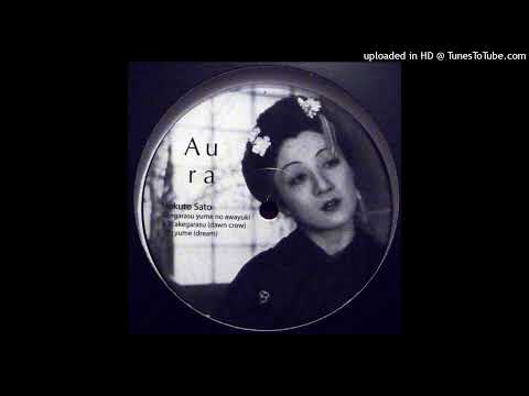 Hokuto Sato – Akegarasu (Dawn Crow) (Aura Music 005)
