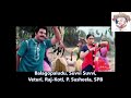 Veturi Gari Paata II Balagopaludu II Suvvi Suvvi II Raj Koti II P Susheela II S Janaki II SPB