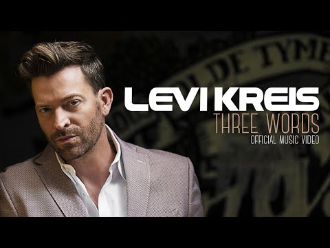 Levi Kreis - Three Words (Official Music Video)