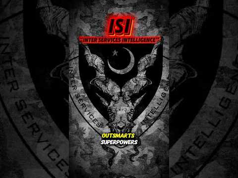 Why ISI Is One of the Most Feared Spy Agencies?