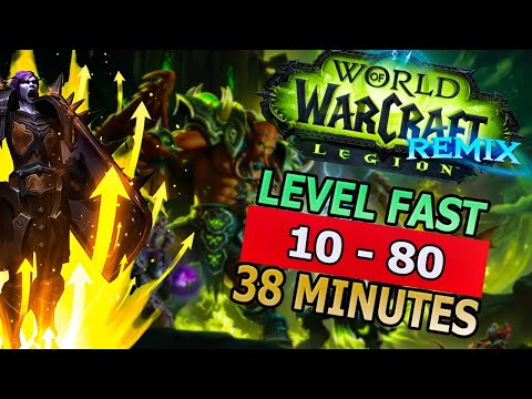 How To Level SUPER FAST In Legion Remix! | 10 - 80 in 38 Minutes!