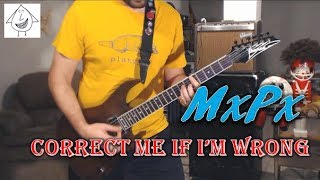 MxPx - Correct Me If I&#39;m Wrong - Guitar Cover (Tab in description!)