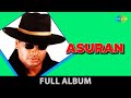 Asuran Full Album அசுரன் Arun Pandian Roja Napoleon Aadithyan