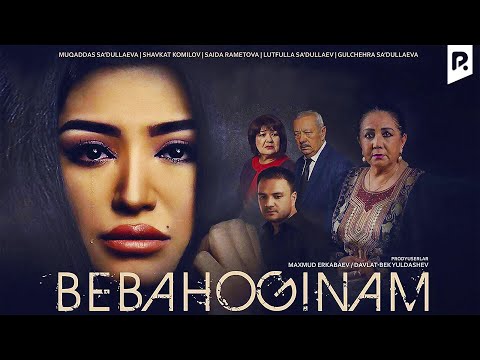 Bebahoginam (o'zbek film) | Бебахогинам (узбекфильм)
