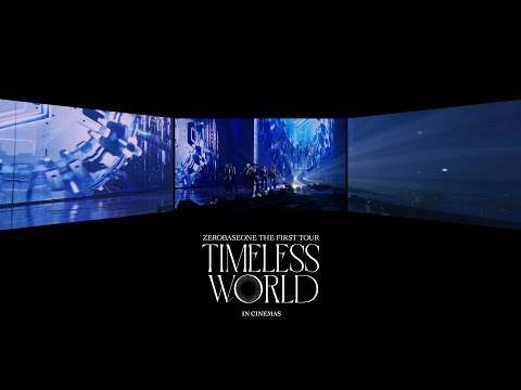 ZEROBASEONE THE FIRST TOUR [TIMELESS WORLD] IN CINEMAS - SCREENX Trailer