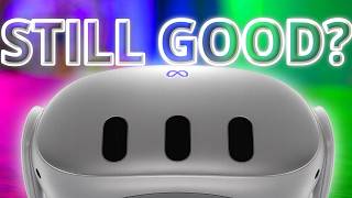 10 Reasons the Meta Quest 3 Is Still Worth It in 2026