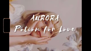 Aurora-Potion for Love｜Lyrics