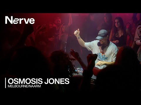 Osmosis Jones | Nerve (Live from Melbourne/Naarm)