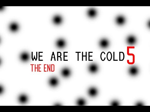 We are the Cold part 5 (analog horror)