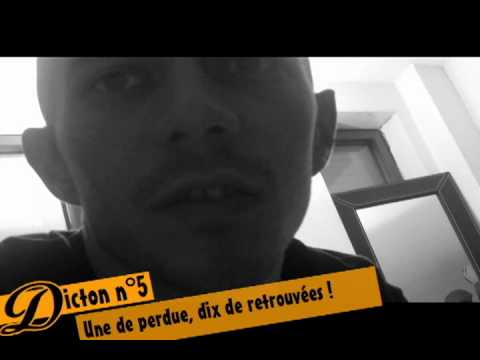 Dicton n°5 - Une de perdue, Dix de retrouvées !