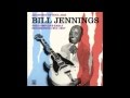 Bill Jennings  -  Willow Weep For Me