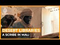 Desert Libraries A Scribe In Mali Africa Direct Documentary