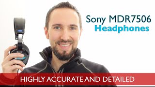 Sony MDR-7506 Professional Headphones - What To Know & Where