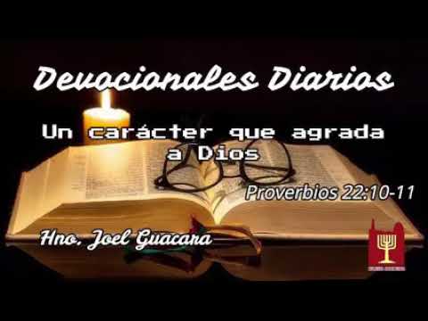 Devocional proverbios 22:10-11