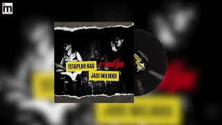 Download lagu RADJA - TETAPLAH KAU JADI MILIKU mp3 Download lagu RADJA - TETAPLAH KAU JADI MILIKU mp3
