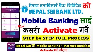How to Activate Nepal SBI Bank YONO Mobile Banking | How to Activate Nepal SBI Internet Banking YONO