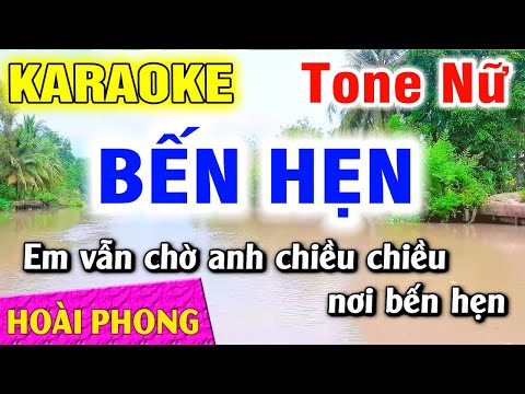 Karaoke Bến Hẹn Tone Nữ Nhạc Sống Dể Hát | Hoài Phong Organ