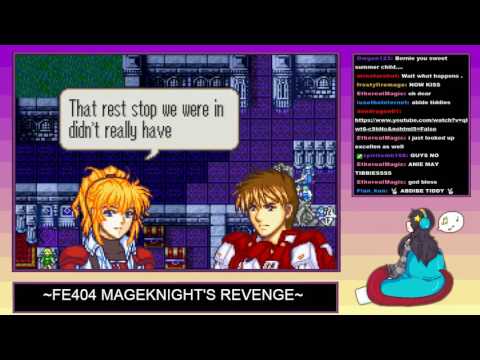 Let's Play: Fire Emblem 404: Mageknight's Revenge PT12 - Incoming Best Girl