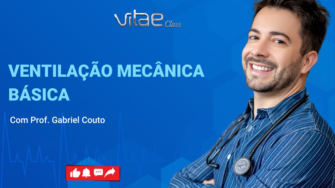 Ventilação Mecânica - Como Ventilar um Paciente com Segurança