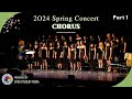 Chorus Concert Part 1 | 2024 BTHS Spring Concert