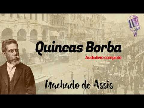 Quincas Borba - Machado de Assis