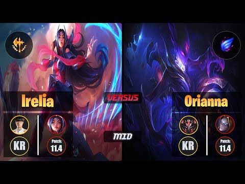 Faker IRELIA (Mid) [Conqueror] VS ORIANNA - Grandmaster KR Patch 11.4