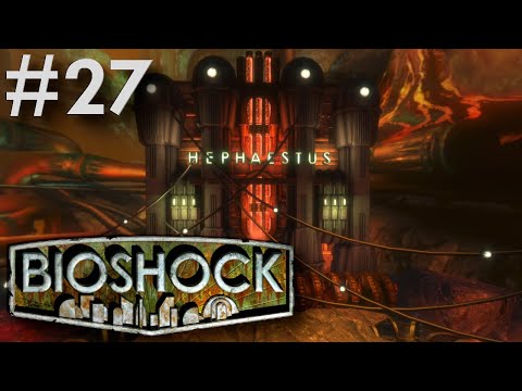 Zagrajmy w BioShock - Hefajstos #27