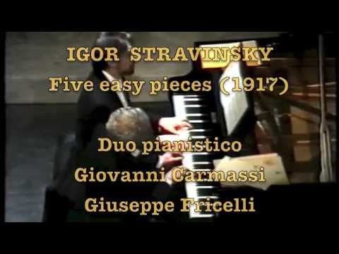 I. STRAVINSKY - Five easy pieces (1917) Piano Duo - G. Carmassi-G. Fricelli