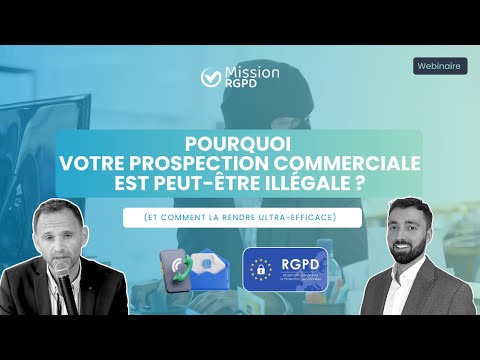 Prospection commerciale & RGPD : légal ou illégal ?