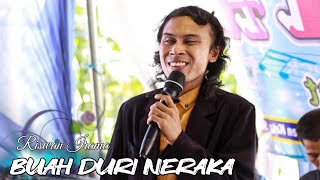Download lagu Penuh Penghayatan Banget Nyanyinya RISWAN IRAMA - BUAH DURI NERAKA mp3 Download lagu Penuh Penghayatan Banget Nyanyinya RISWAN IRAMA - BUAH DURI NERAKA mp3