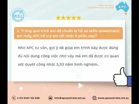 KHÁCH HÀNG NÓI GÌ VỀ DỊCH VỤ SKILLED VISA CỦA APC (Phần 1: Sr. Th.,)