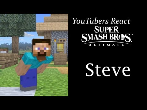 YouTubers React To: Minecraft Steve Reveal (Super Smash Bros. Ultimate)