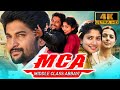 एमसीए (4K ULTRA HD) - Nani Blockbuster Romantic Comedy Movie | साई पल्लवी, भूमिक