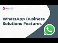 WhatsApp Business Solutions Features