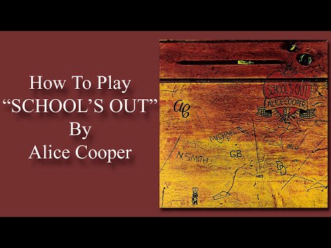 SCHOOL'S OUT GUITAR LESSON - How To Play School's Out By Alice Cooper