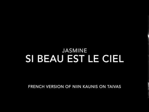 Jasmine - Si Beau est le Ciel