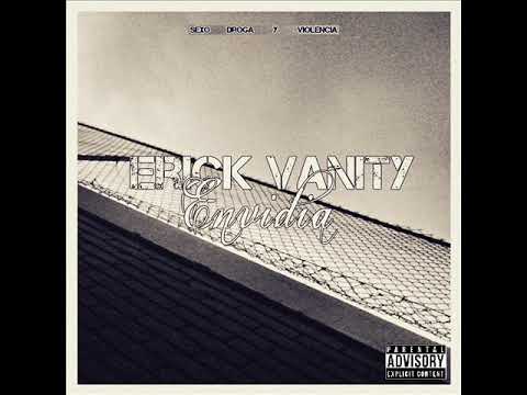 Erick Vanity - Envidia (audio)