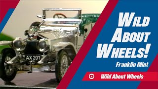 The Franklin Mint | Wild About Wheels
