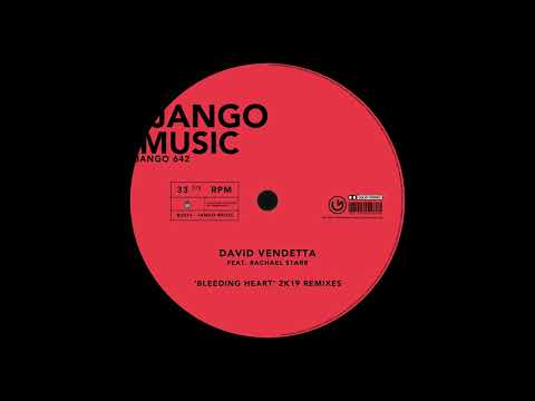 David Vendetta Feat Rachael Starr - Bleeding Heart (Le Petit Frenchy Dub Remix)