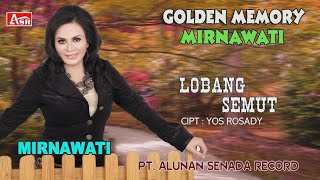 Download lagu MIRNAWATI - LOBANG SEMUT (  Video Musik ) HD mp3