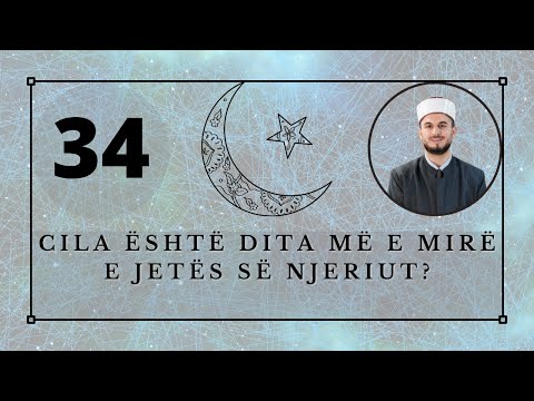 Cila është dita më e mirë e jetës së njeriut? - Rejhan Islami