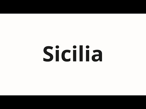 How to pronounce Sicilia