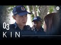 Kin 亲 EP3 ENGLISH CHINESE MALAY SUBS