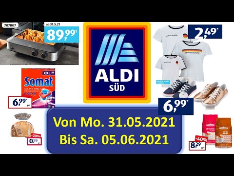 ALDI SÜD Von Mo., 31.05.2021 Bis Sa., 05.06.2021 LIDL / ALDI / EDEKA - NEUE PRODUKTE Prospekt